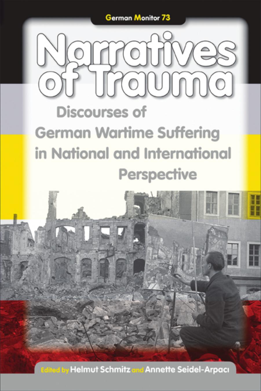 Narratives of Trauma by Seidel-Arpacı Annette. Schmitz Helmut