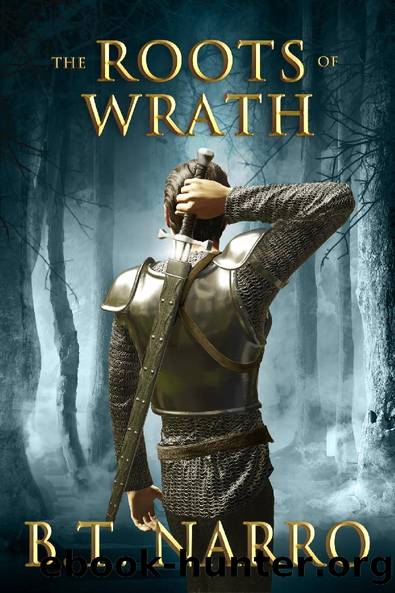 Narro, B.T. [Jon Oklar 04] The Roots of Wrath by B.T. Narro