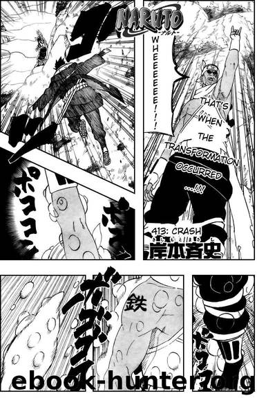 Naruto 413 by Masashi Kishimoto