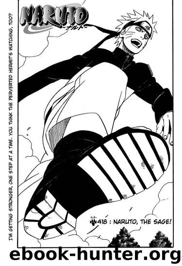 Naruto 418 by Masashi Kishimoto