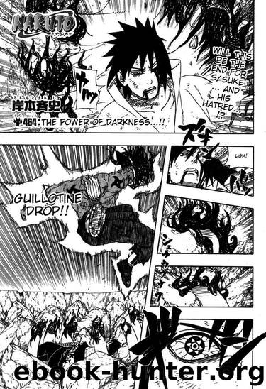 Naruto 464 by Masashi Kishimoto