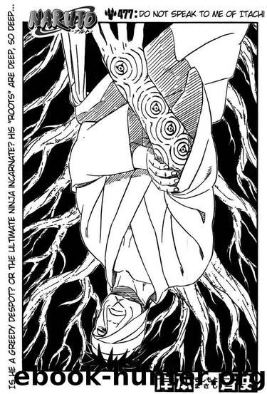 Naruto 477 by Masashi Kishimoto