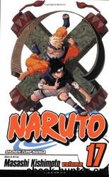 Naruto, Vol. 17: Itachi's Power (Naruto Graphic Novel) by Masashi Kishimoto