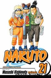 Naruto, Vol. 21: Pursuit by Masashi Kishimoto