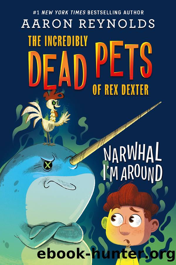 Narwhal I'm Around by Aaron Reynolds