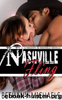 Nashville Fling (A Naughty in Nashville Novella) by Bethany Michaels