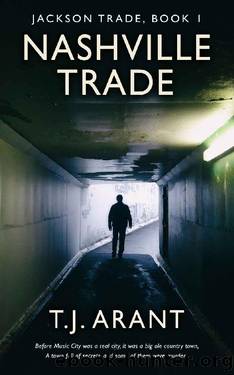 Nashville Trade by T J Arant