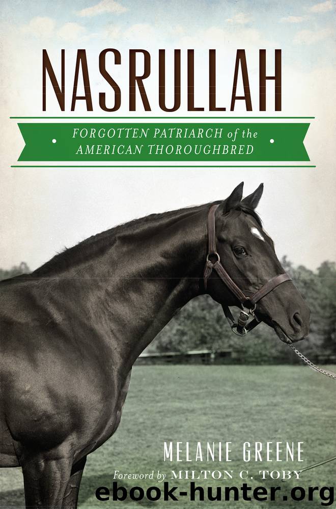 Nasrullah by Melanie Greene Milton C. Toby