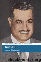 Nasser by Anne Alexander