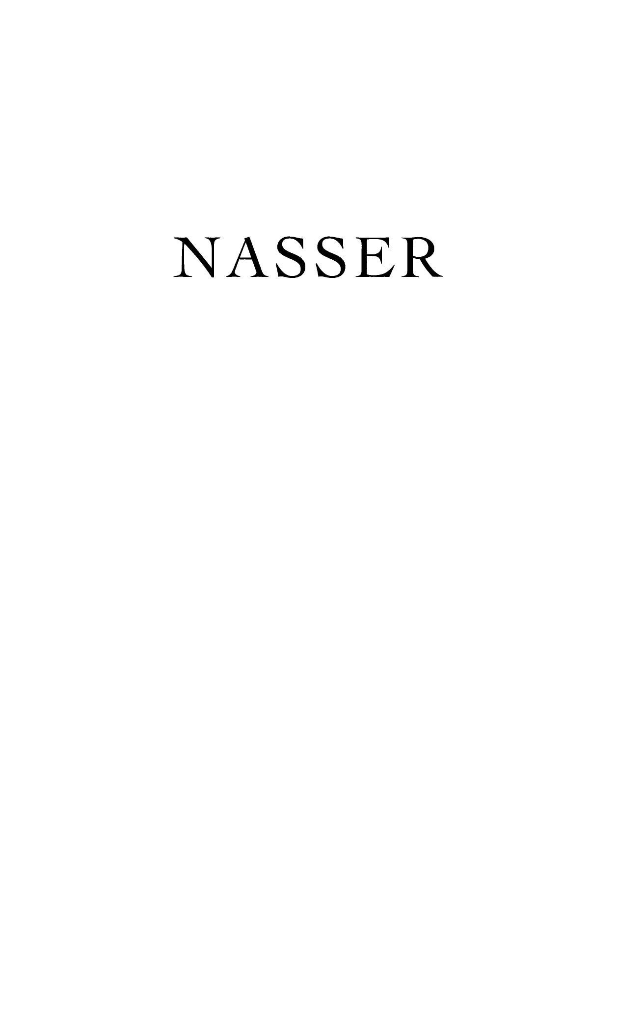 Nasser: The Last Arab: A Biography by Said K. Aburish