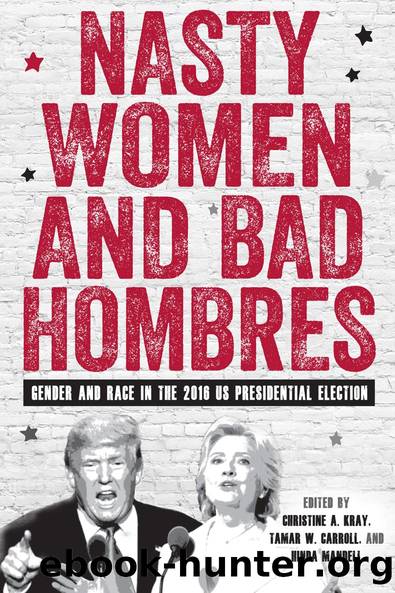 Nasty Women and Bad Hombres by unknow