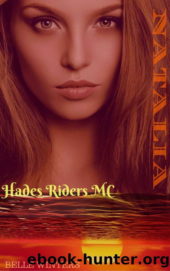 Natalia (Hades Riders MC Book 3) by Belle Winters