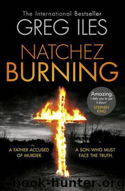 Natchez Burning by Iles Greg