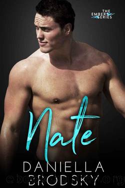 Nate: An Instalove Romance (Embers Series Book 4) by Daniella Brodsky