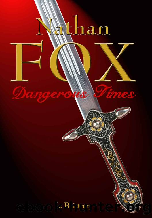 Nathan Fox: Dangerous Times by Lynn Brittney