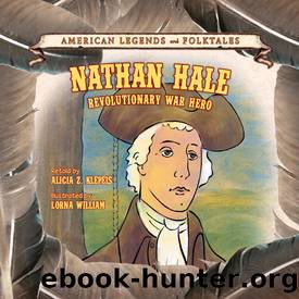 Nathan Hale by Alicia Z. Klepeis