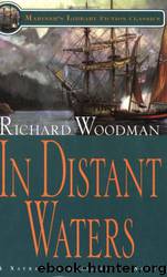 Nathaniel Drinkwater #08 - In Distant Waters by Richard Woodman