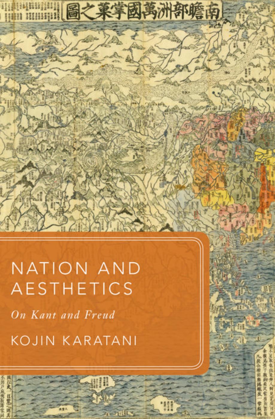 Nation and Aesthetics: On Kant and Freud by Unknow