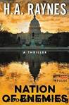 Nation of Enemies by Raynes H. A