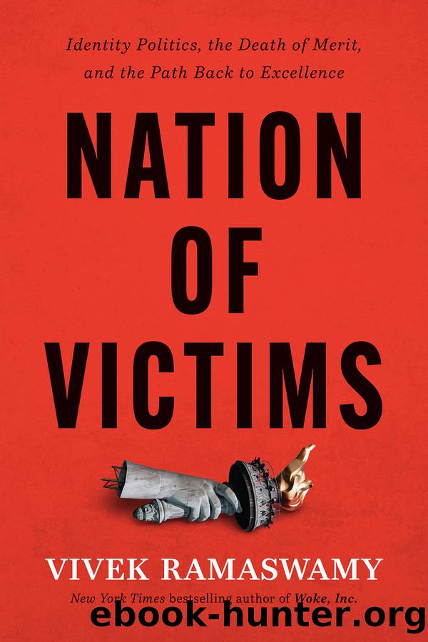 Nation of Victims by Vivek Ramaswamy