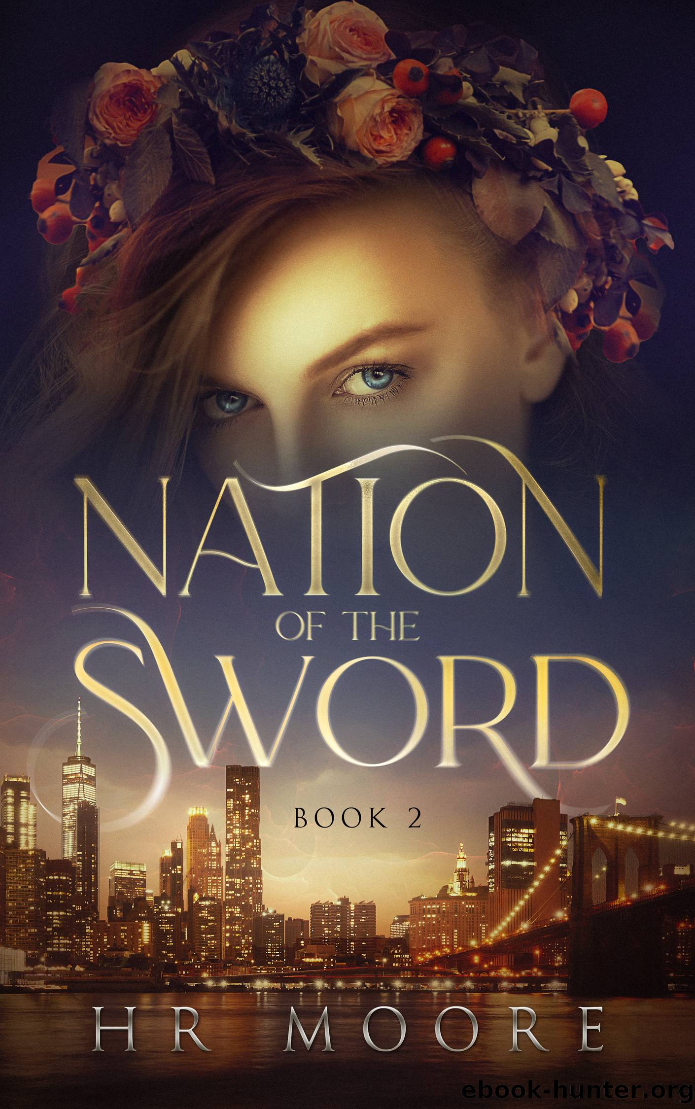 Nation of the Sword by HR Moore