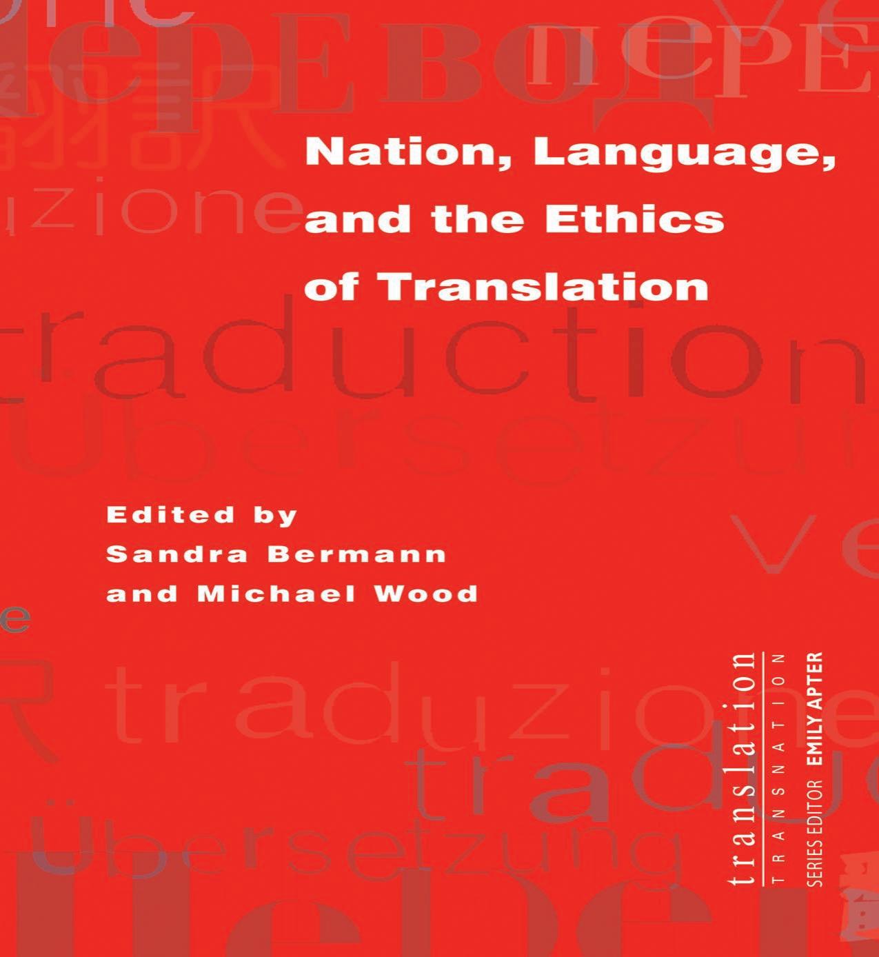 Nation, Language, and the Ethics of Translation by Sandra Bermann