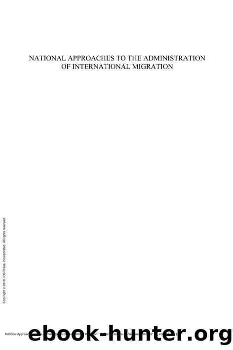 National Approaches to the Administration of International Migration : Cahier d'Histoire de l'Administration NÂ° 10 by P. E. Arnold