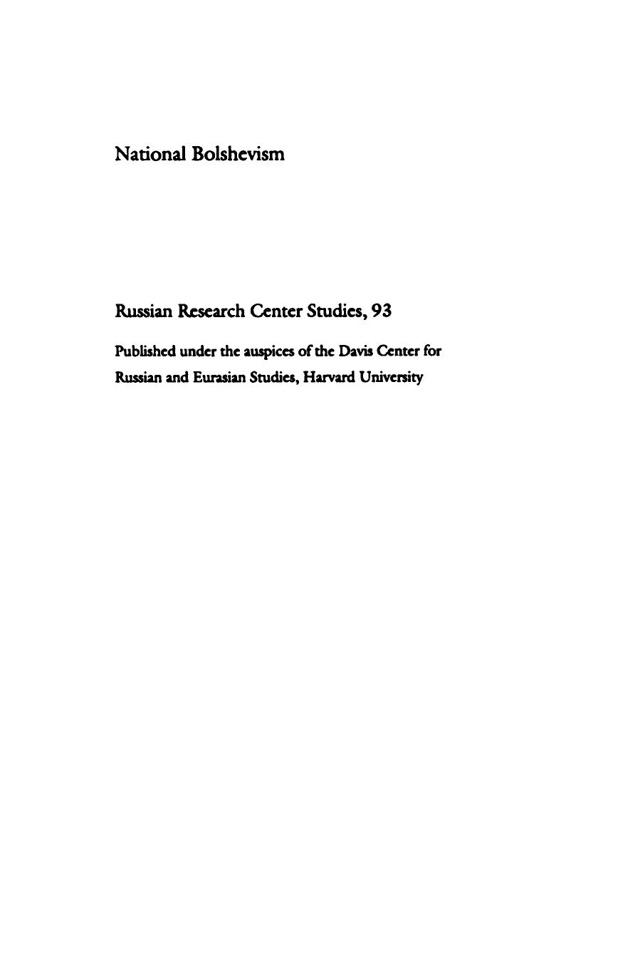 National Bolshevism: Stalinist Mass Culture and the Formation of Modern Russian National Identity, 1931-1956 by David Brandenberger