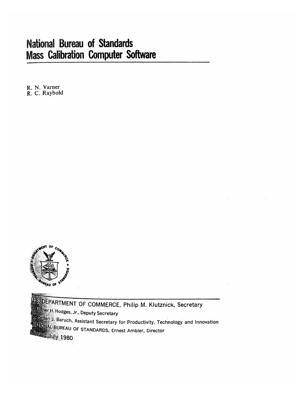 National Bureau of Standards Mass Calibration Computer Software by R. N. Varner R. C. Raybold