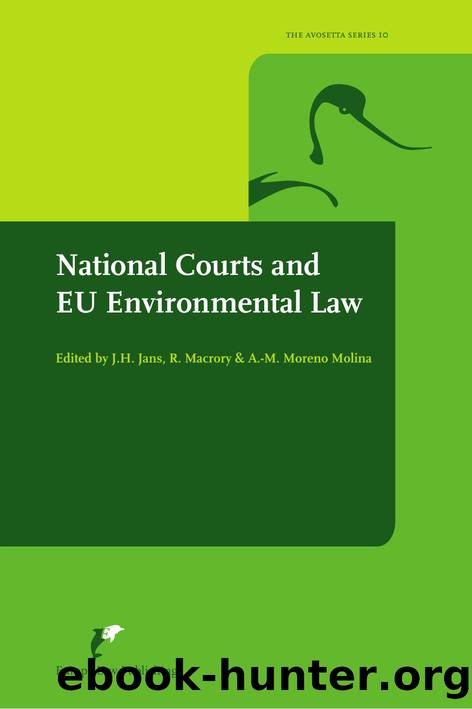 National Courts and EU Environmental Law by A. M. Moreno Molina; J. H. Jans; R. Macrory
