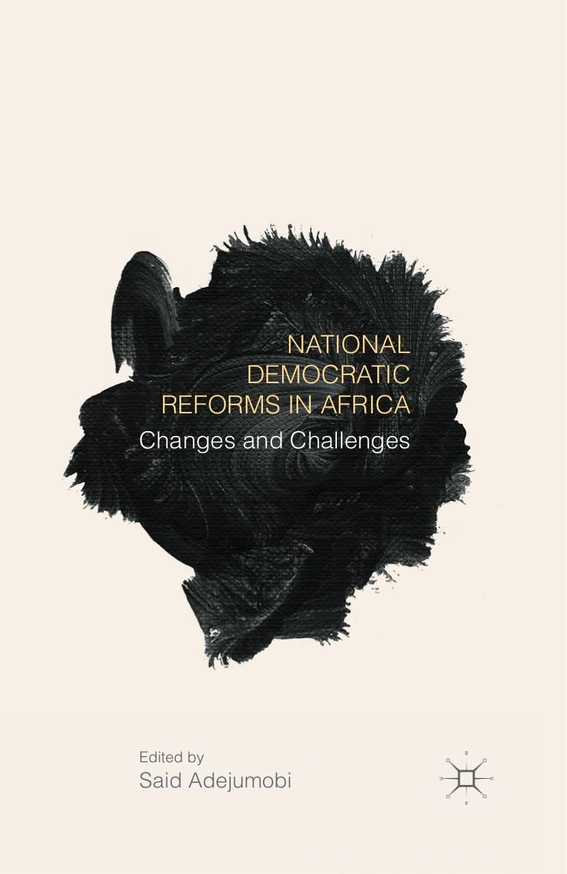 National Democratic Reforms in Africa: Changes and Challenges by Said Adejumobi (eds.)