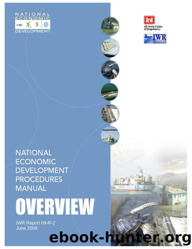 National Economic Development (NED) Procedures Manual: Overview by U.S. Army Engineer Institute for Water Resources