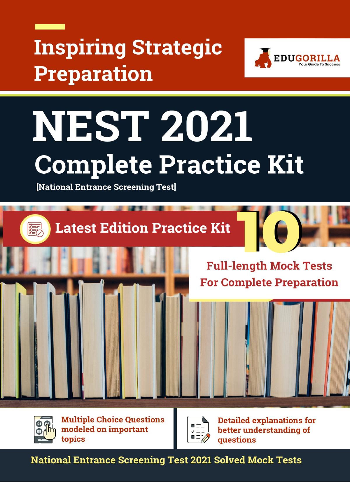 National Entrance Screening Test NEST Entrance Exam 2021 for NISER 10 Full-length Mock tests Solved Edugorilla complete Practice Kit by KVPY helper