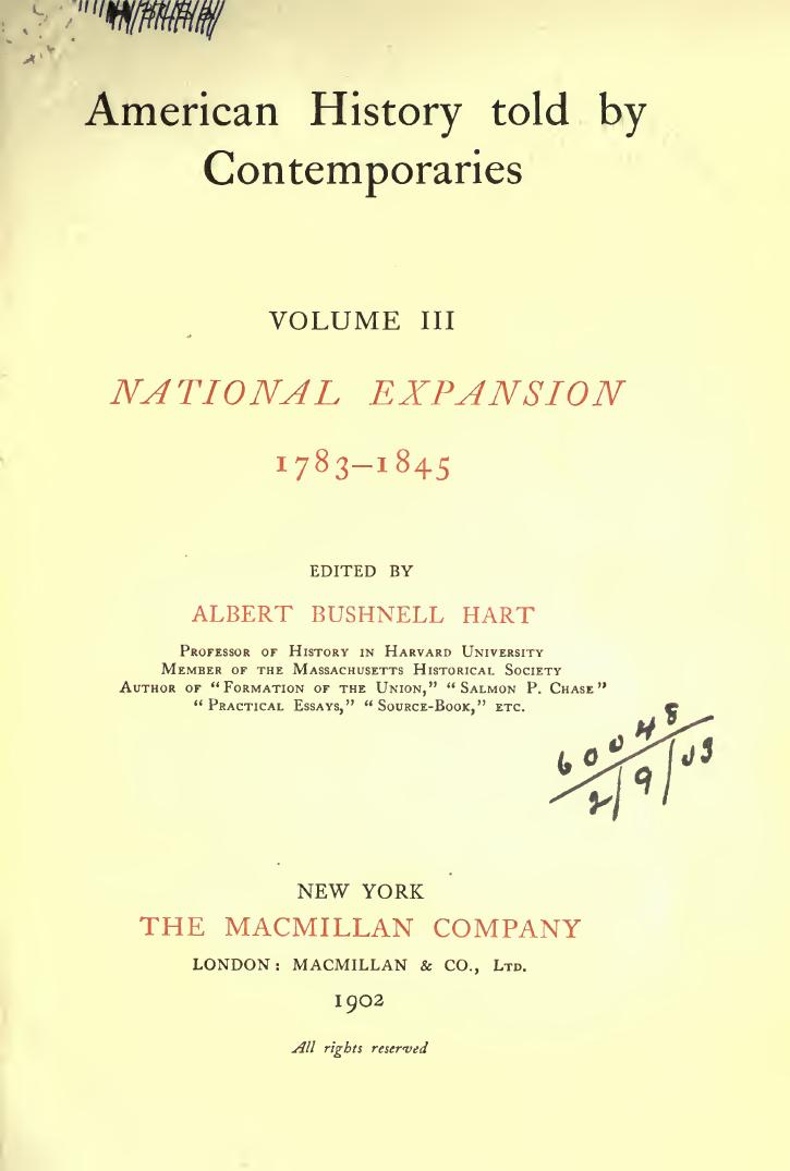 National Expansion, 1783-1845 by Albert Bushnell Hart