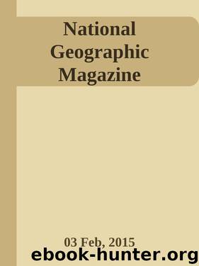National Geographic Magazine [03 Feb, 2015] by calibre