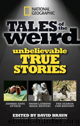 National Geographic Tales of the Weird by David Braun