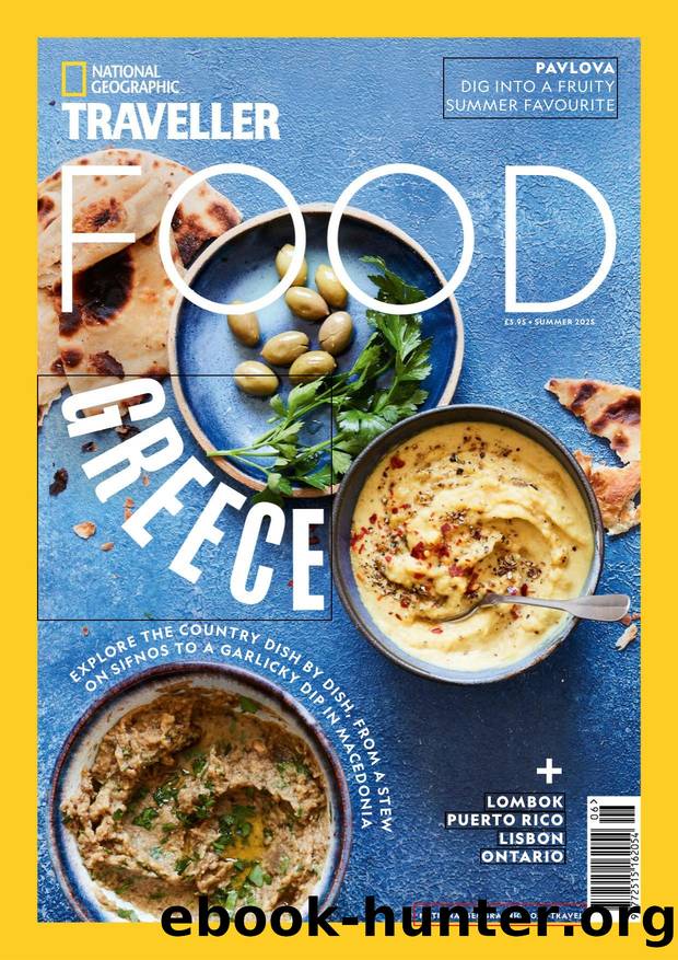 National Geographic Traveller Food 2025 by Issue 28 Summer