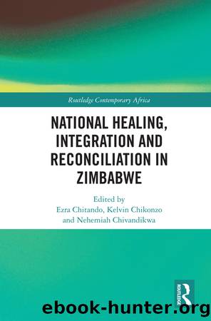 National Healing, Integration and Reconciliation in Zimbabwe by Ezra Chitando