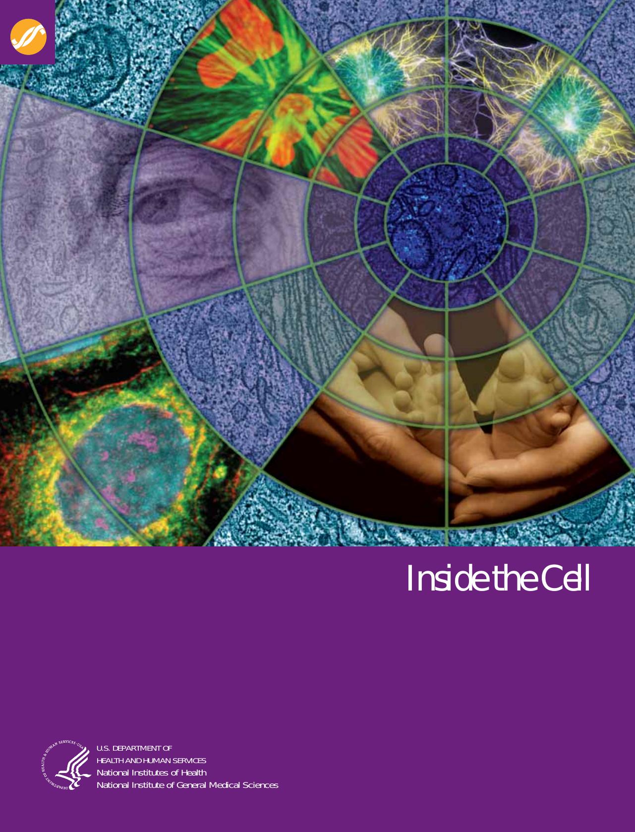 National Institute of General Medical Sciences Inside the Cell by NIGMS