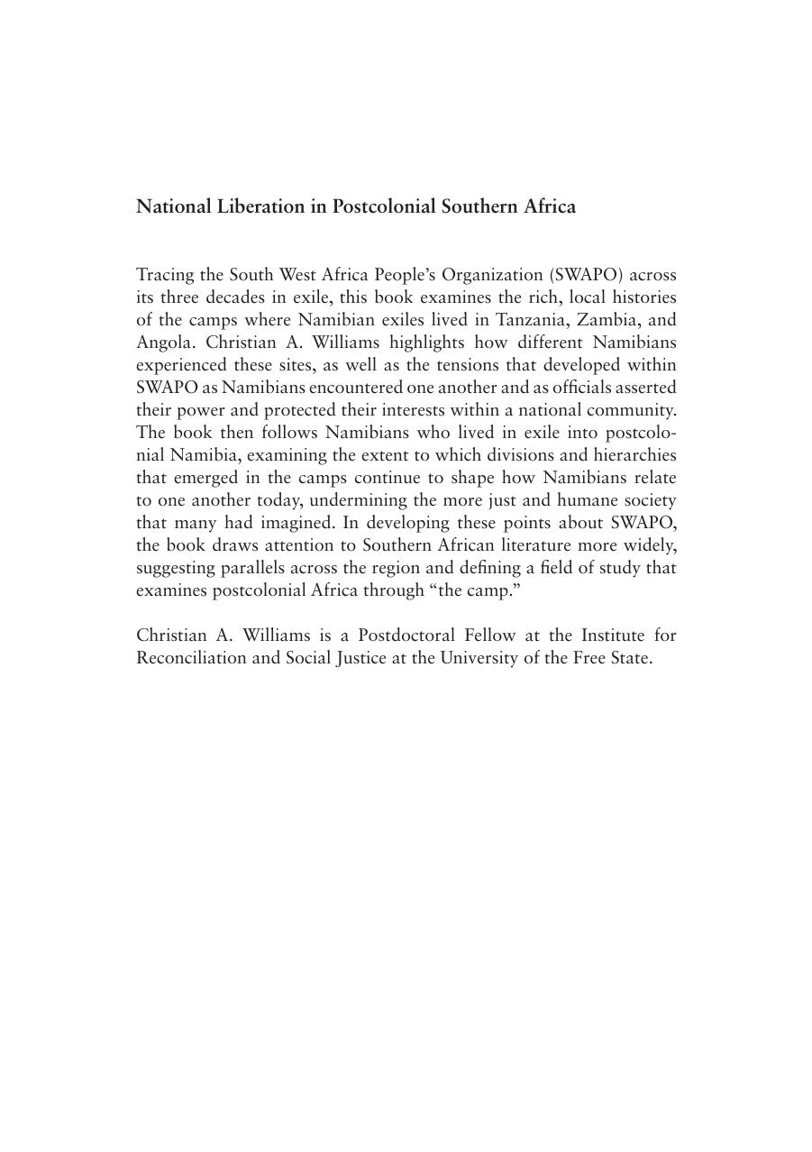 National Liberation in Postcolonial Southern Africa: a Historical Ethnography of SWAPO's Exile Camps by Christian A. Williams