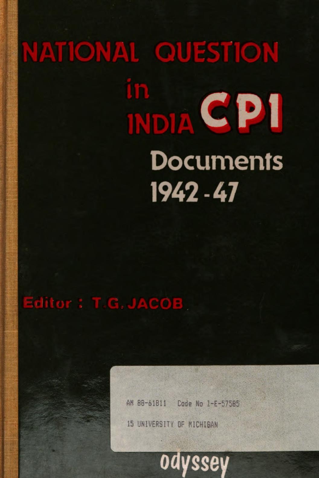 National Question in India: CPI Documents, 1942-47 by T. G. Jacob K. Venu