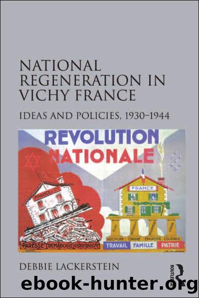 National Regeneration in Vichy France by Debbie Lackerstein