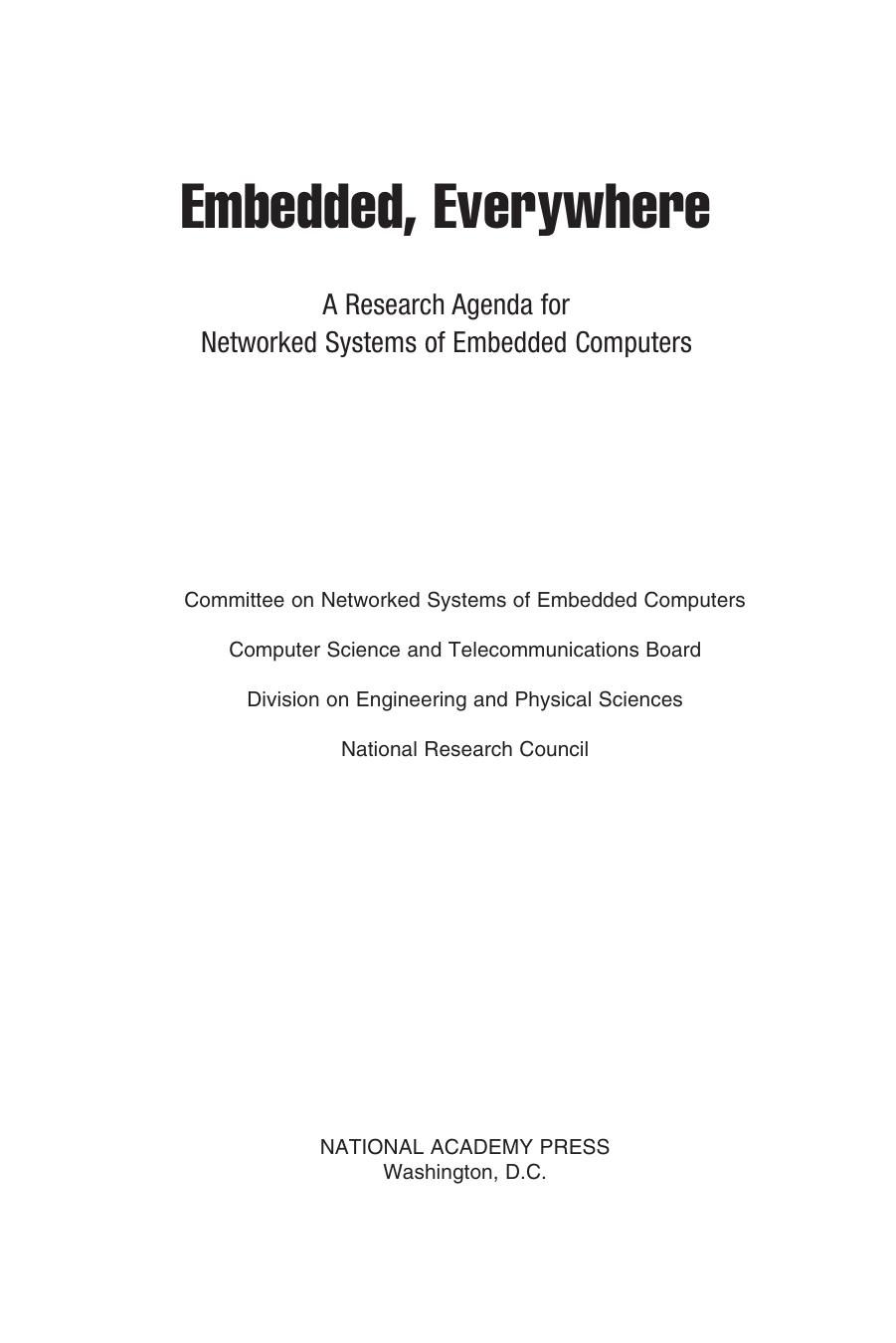 National Research Council by Embedded Everywhere. A Research Agenda for Networked Systems of Embedded Computers(2001)(236)
