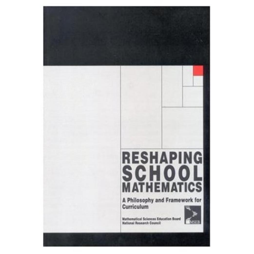 National Research Council by Reshaping School Mathematics. A Philosophy & Framework for Curriculum(1990)(72)