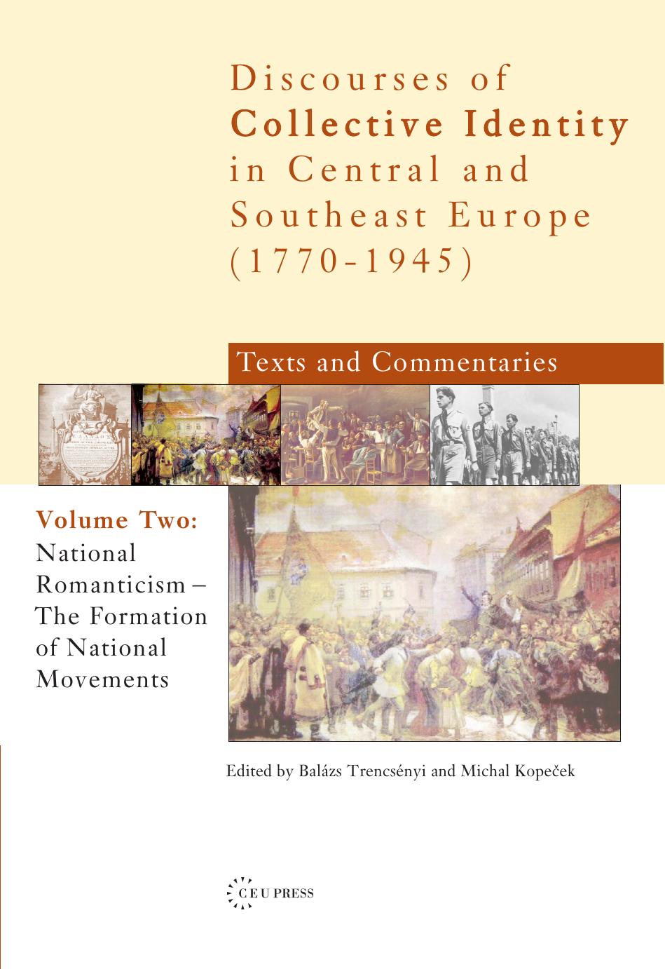 National Romanticism: The Formation of National Movements by Edited by Balázs Trencsényi Michal Kopecek