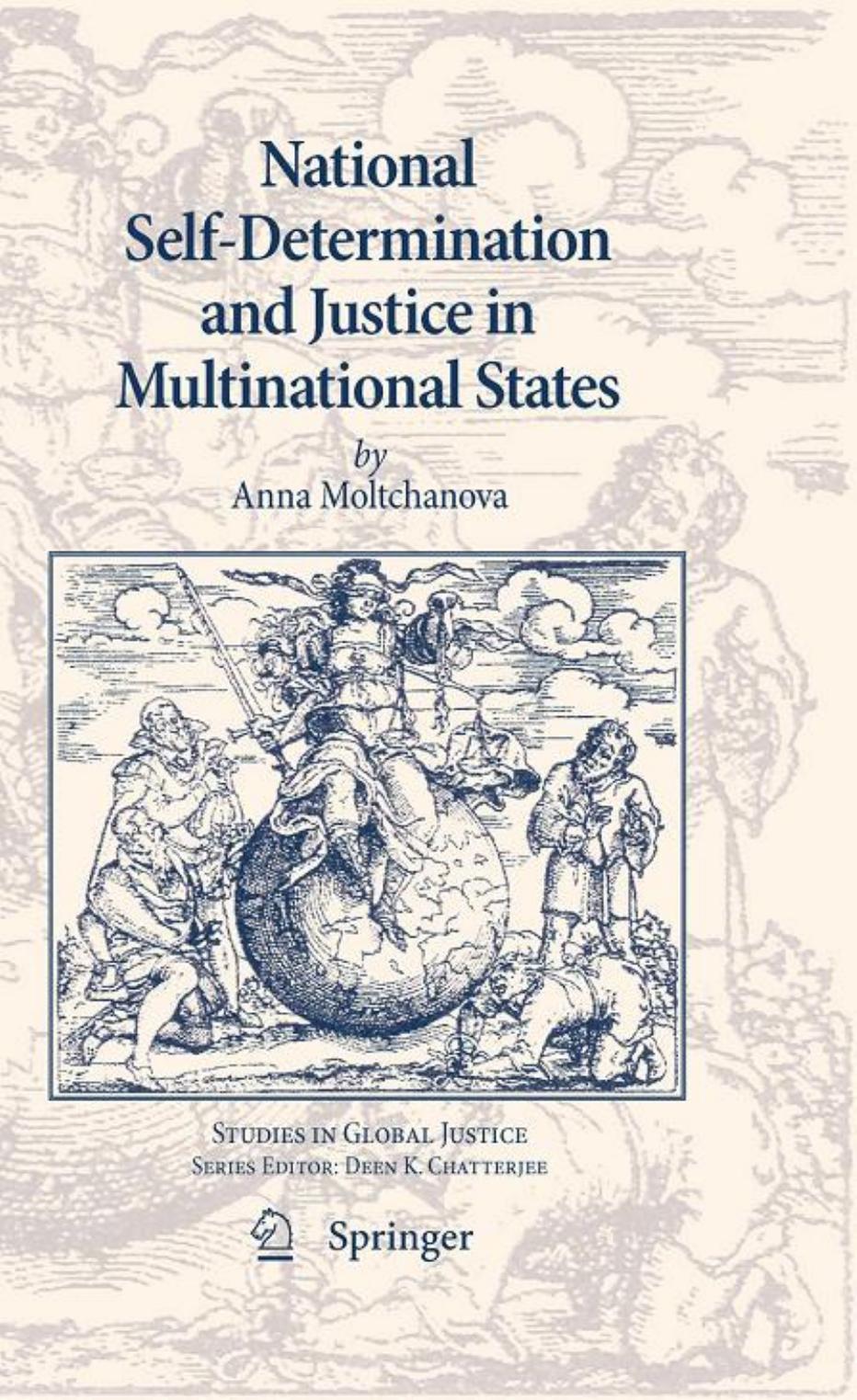 National Self-Determination and Justice in Multinational States by Unknow
