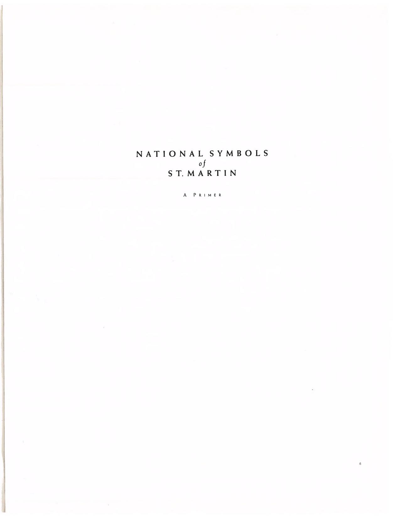 National Symbols of St. Martin: A Primer by Lasana M. Sekou; Rhoda Arrindell