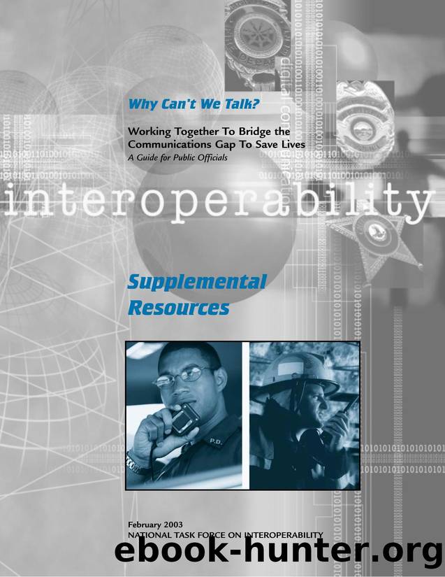 National Task Force on Interoperability: Why Can't We Talk? Supplemental Resources by unknow