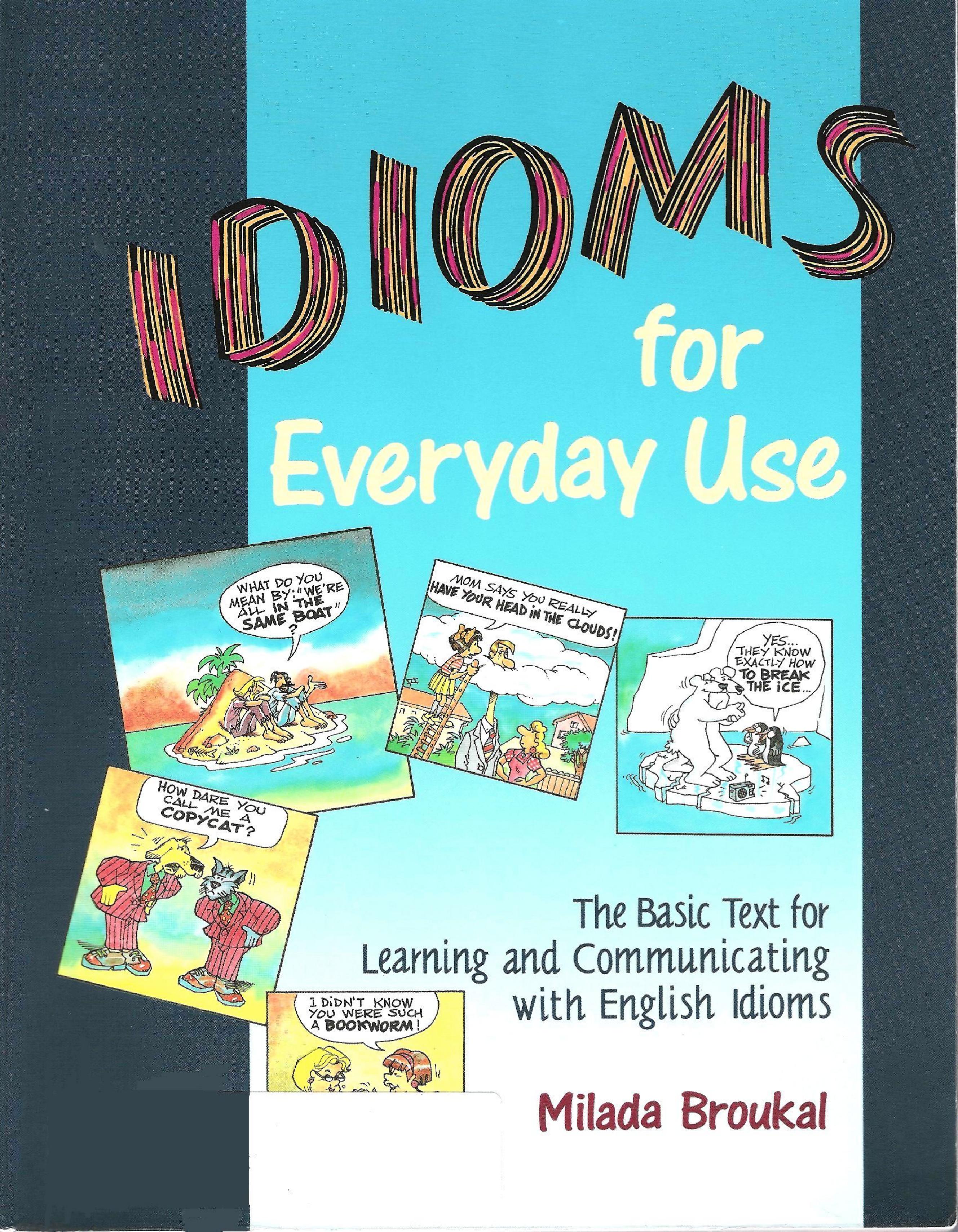 National Textbook Company Idioms For Everyday Use by Unknown