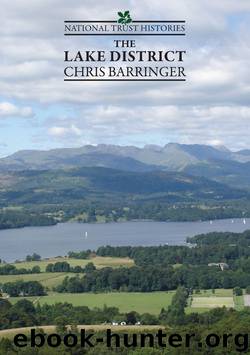 National Trust Histories: The Lake District by Christopher Barringer